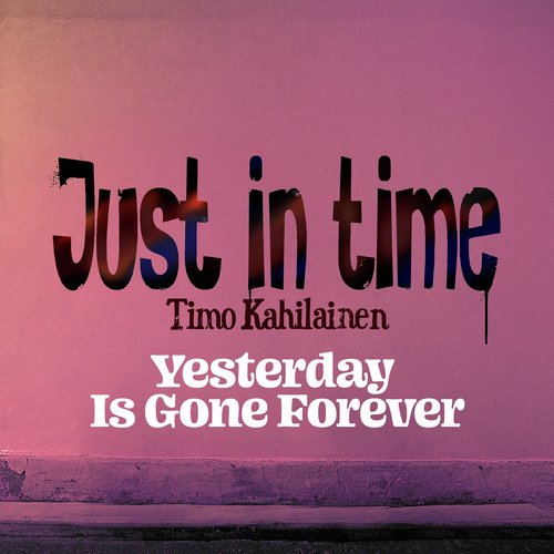 Yesterday Is Gone Forever_poster_image