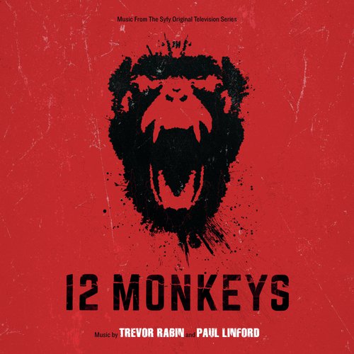 12 Monkeys (Music From The Syfy Original Series)