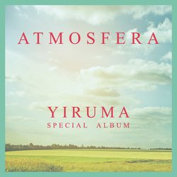 ATMOSFERA - Yiruma Special Album