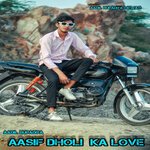Aasif Dholi ka Love (Mewati)