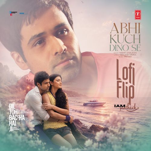 Abhi Kuch Dino Se Lofi Flip(Remix By Iampratheek)
