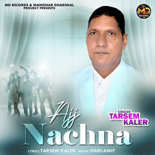 Ajj Nachna