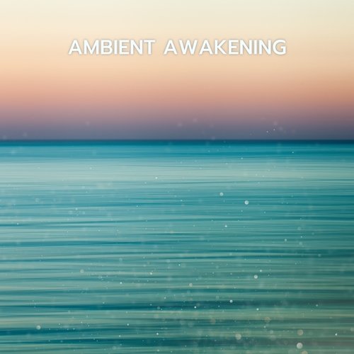 Ambient Awakening_poster_image