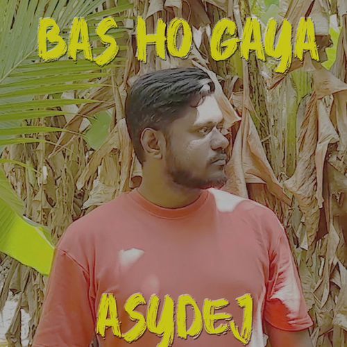 Bas Ho Gaya