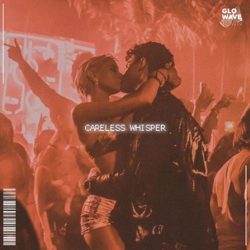 Careless Whisper (Afro Tech)
