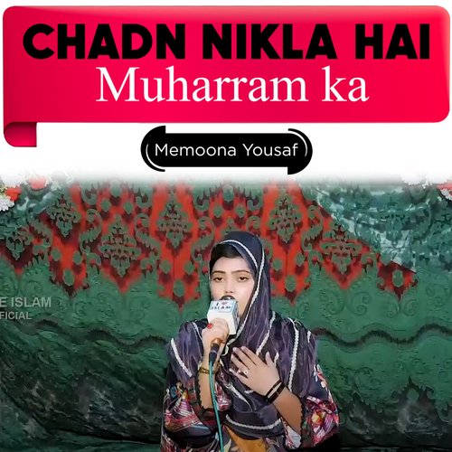 Chadn Nikla Hai Muharram Ka