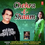 Chehra E Shaam