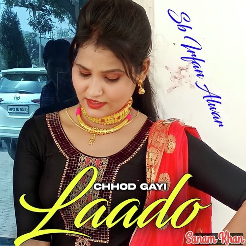Chhod Gayi Laado