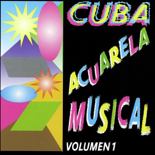Cuba Acuarela Musical, Vol. 1