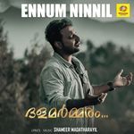 Ennum Ninnil (From "Dalamarmmaram")