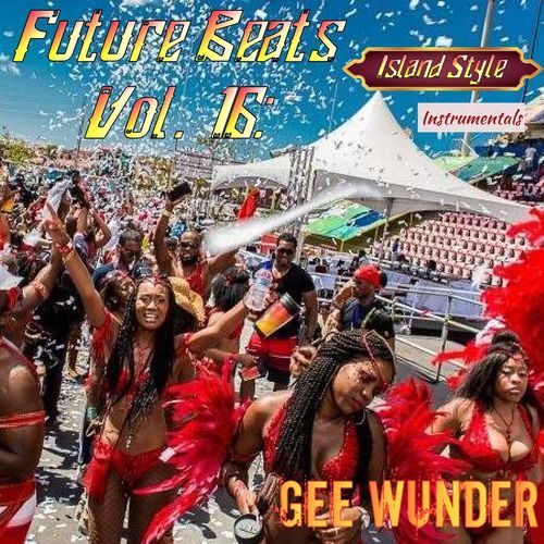 Future Beats, Vol. 16: Island Style