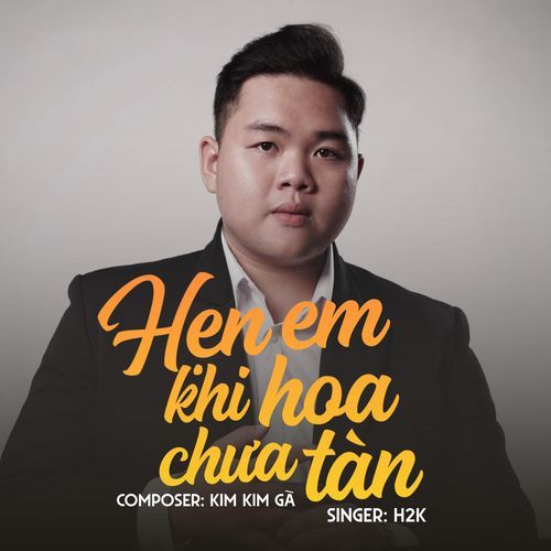 Hẹn Em Khi Hoa Chưa Tàn