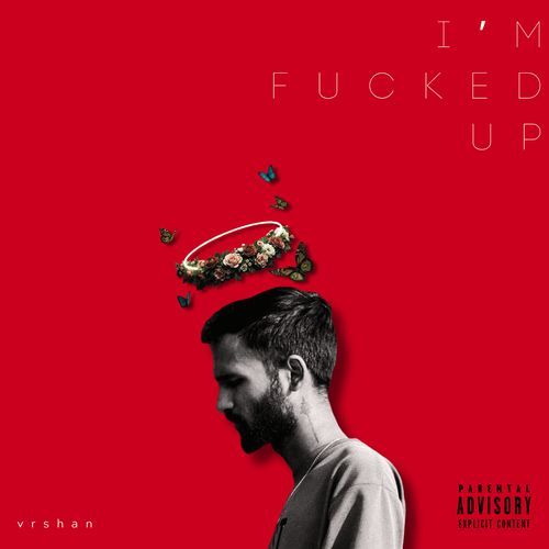 I'm Fucked Up