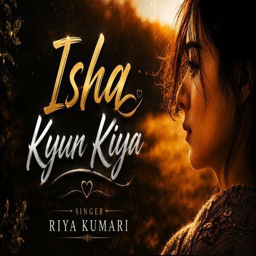 Ishq Kyun Kiya