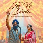 Jee Ve Dhola