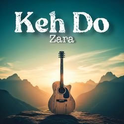 Keh Do Zara