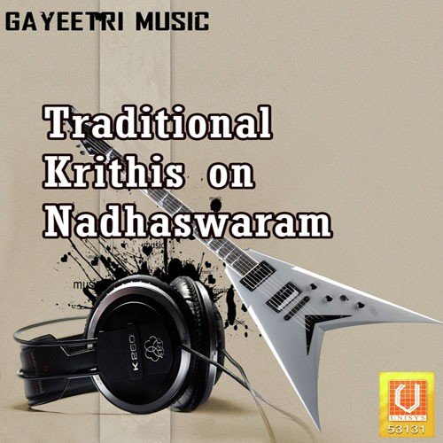 Krithis On Nadhaswaram