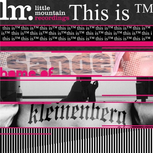 Little Mountain Recordings presents – This Is (TM)…LMR