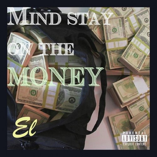 Mind Stay on the Money