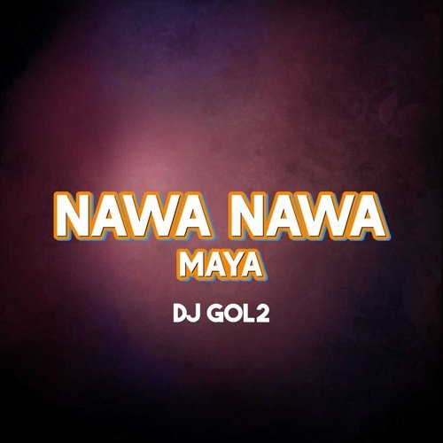 Nawa Nawa Maya