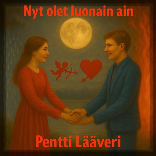 Nyt olet luonain ain