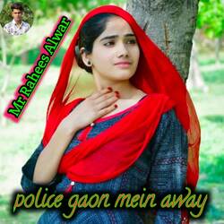 Police gaon mein away-RlkFchVEb3s