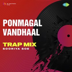 Ponmagal Vandhaal - Trap Mix-HBs6WB9pWGQ