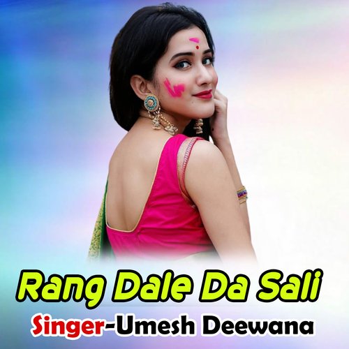 Rang Dale Da Sali