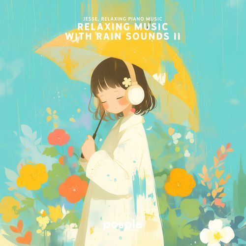 Relaxing Music with Rain Sounds II_poster_image