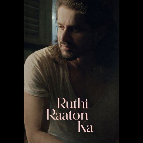 Ruthi Raaton Ka