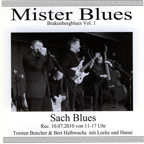 Sach Blues: Brakenbergblues, Vol.1