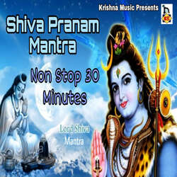 Shiva Pranam Mantra Non Stop 30 Minutes-KTApVhVpXF0