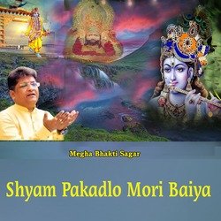 Shyam Pakadlo Mori Baiya-PCYDQUVlfVY