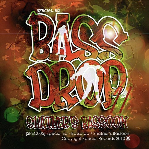Special Ed - Bassdrop / Shatner's Bassoon