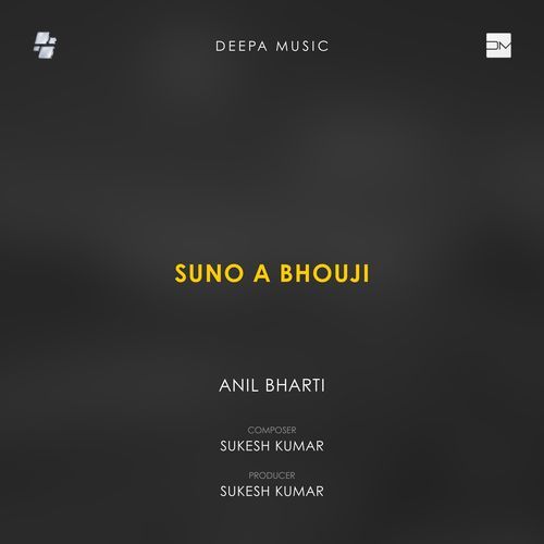 Suno A Bhouji