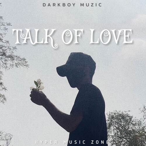 TALK OF LOVE