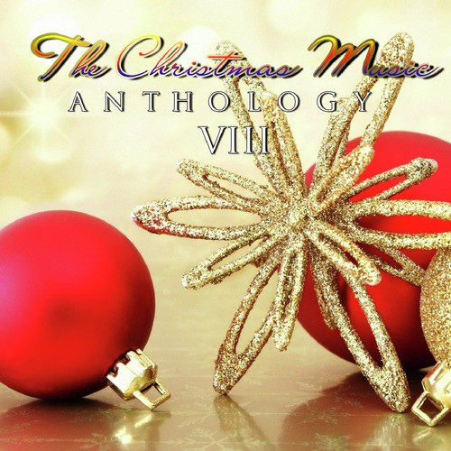 The Christmas Music Anthology, Vol. 8