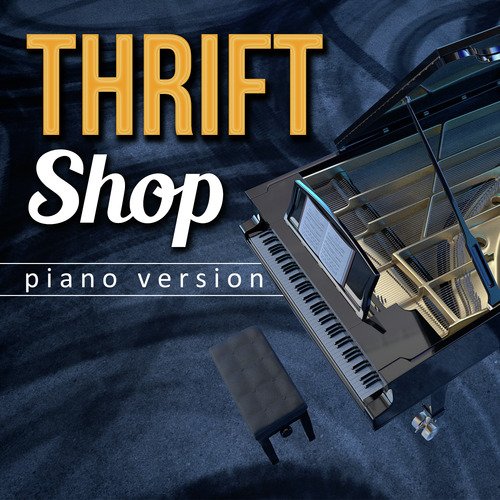 Thrift Shop (Piano Version)_poster_image