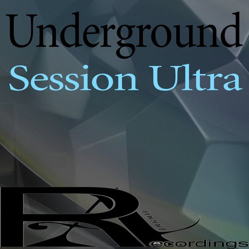 Underground Session Ultra