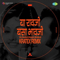 Ya Ravji Basa Bhavji - Kratex Remix-IRlSAzd3fUQ