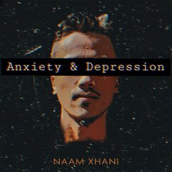 Anxiety &amp; Depression-JgE9RCddYVQ