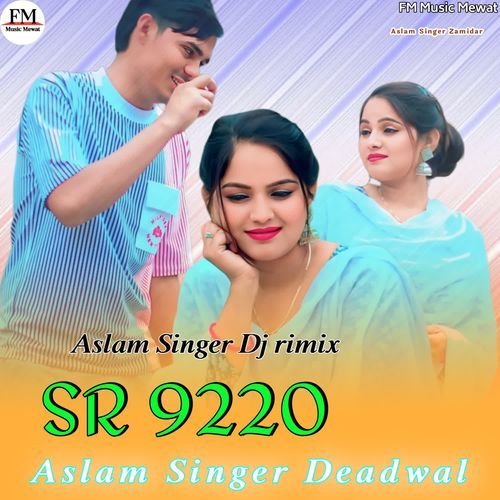 Aslam Singer SR 9220 DJ remix