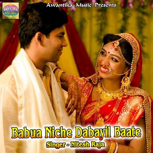 Babua Niche Dabayil Baate