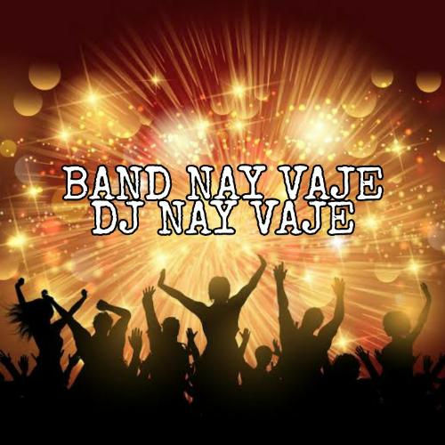 Band Nay Vaje DJ Nay Vaje