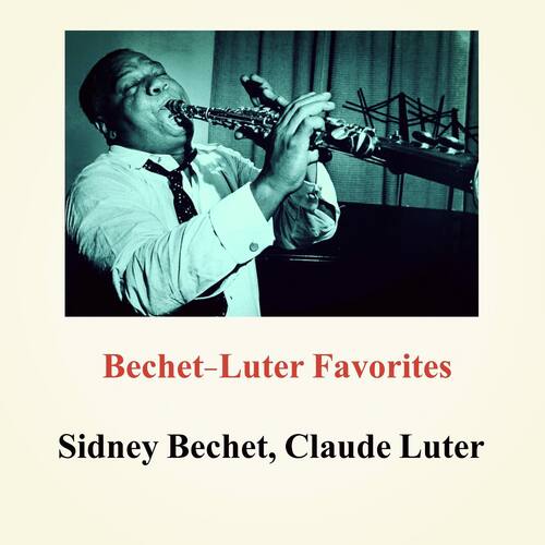 Bechet-Luter Favorites_poster_image