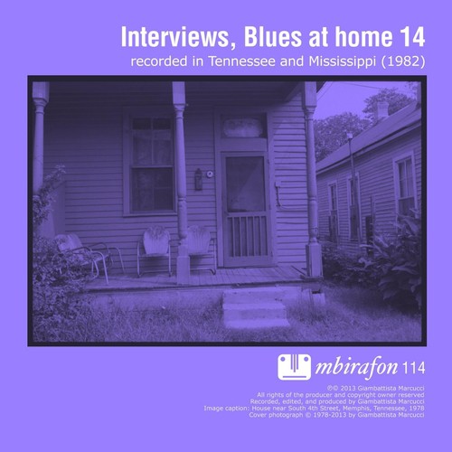 Blues At Home 14: Interviews