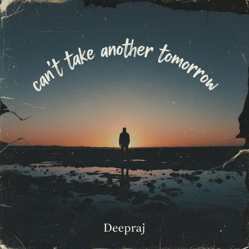 Can't Take Another Tomorrow