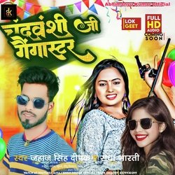 Chandravanshi Ji Gangstar