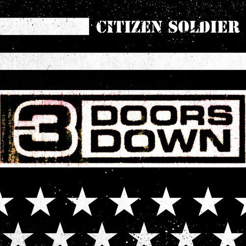 Citizen Soldier Lyrics 3 Doors Down Only On Jiosaavn