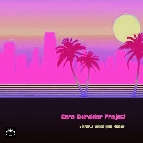 Core Extraktor Project - I know what you know